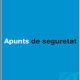 Apunts de Seguretat núm. 10